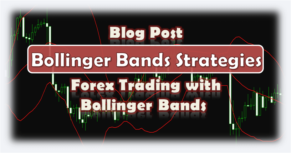 Bollinger bands trading strategies that work