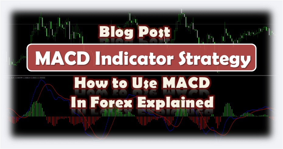 How to use the macd in forex trading