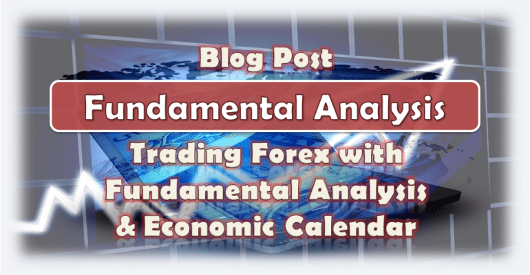 Trading Forex With Fundamental Analysis And Economic Calendar - 