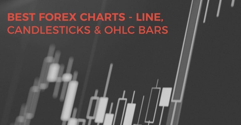 Best Forex Charts Line Candlesticks Ohlc Bars Forexboat Academy - 