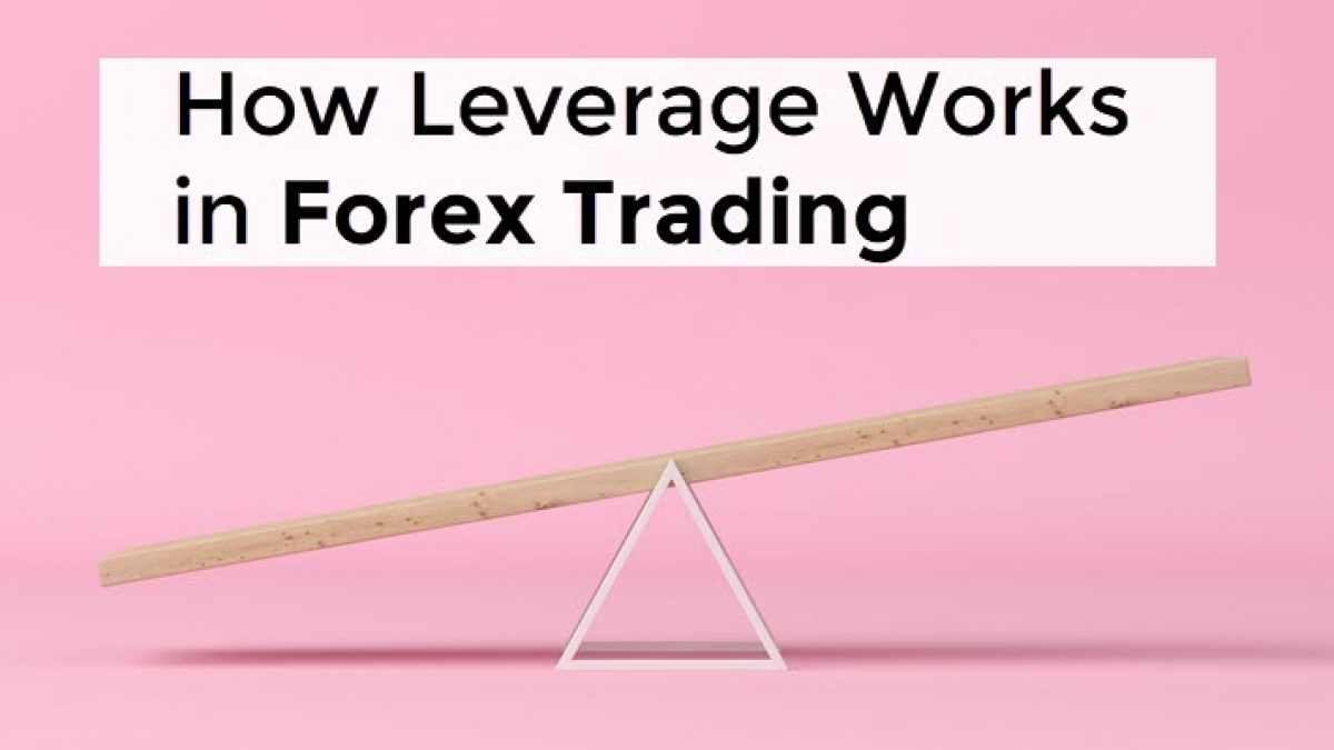 How Leverage Works in Forex Trading - ForexBoat Trading Academy
